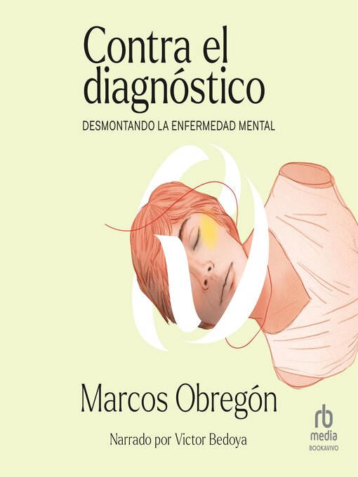 Cover image for Contra el diagnóstico (Debunking the Diagnosis)